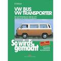 So Wird's Gemacht: 38 Vw Bus Und Transporter Von 10/82 Bis 12/90, Vw Bus Syncro Von 2/85 Bis 10/92 - Hans-Rüdiger Etzold, Taschenbuch