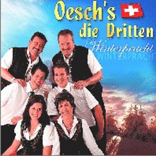 Winterpracht - Oesch's Die Dritten, Oesch's die Dritten, Oesch's die Dritten. (CD)