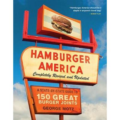 Hamburger America: Completely Revised And Updated ...