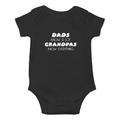 Dads Know A Lot, Grandpas Know Everything - I Love My Grandfather - Cute One-Piece Infant Baby Bodysuit