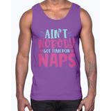 ain't nobody got time naps- baby- baby- Cotton Tank