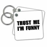 3dRose Trust me Im Funny - for the aspiring comedian or comic humor humorous - Key Chains, 2.25 by 2.25-inch, set of 2