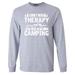 Shop4Ever Men's I Don't Need Therapy I Just Need to go Camping Long Sleeve Shirt