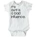 Brisco Brands Aunt Bad Influence Funny Family Unisex Baby Bodysuits