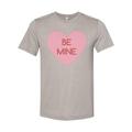 Valentine's Day Shirt, Be Mine, Be Mine Shirt, Valentines Shirt, Love Shirt, Valentine's Day Gift, Be Mine Tshirt, Valentines Gift, Unisex, Heather Stone, SMALL