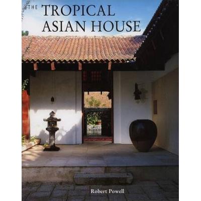 The Tropical Asian House