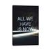 East Urban Home All We Have Is Now by Kiki C Landon - Wrapped Canvas Print Canvas in Black | 26 H x 18 W x 1.5 D in | Wayfair