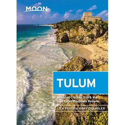 Moon Tulum: With Chich�N Itz� & The Sian Ka'an Biosphere Reserve