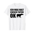 Tapir Lustiger Spruch - Ich Mag Halt Einfach Tapire Ok T-Shirt