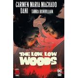 The Low, Low Woods (Hill House Comics)