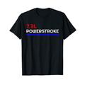 7,3 l Powerstroke T-Shirt