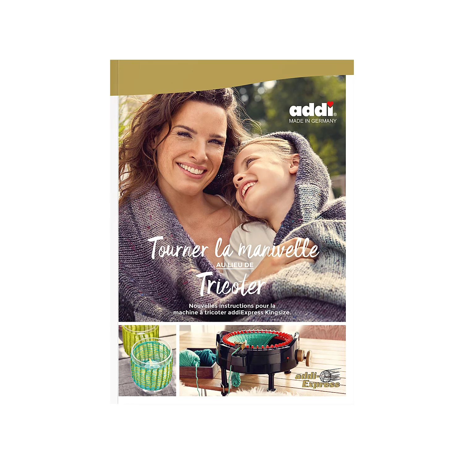 Livre "Tournez la manivelle au lieu de tricoter" pour le tricotin Express Kingsize de addi