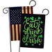 Breeze Decor Eat Drink Irish 2-Sided Polyester 18 x 13 in. Garden Flag in Black/Green | 18.5 H x 13 W in | Wayfair