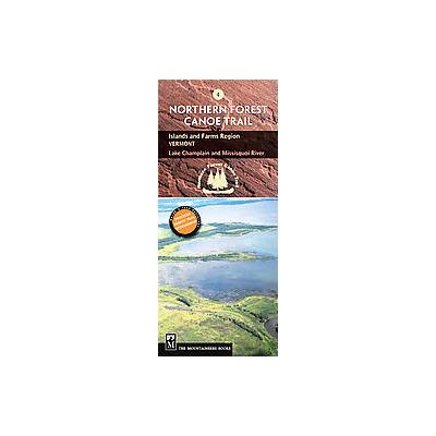 Northern Forest Canoe Trail Islands And Farms Region, Vermont by  NFCT Organization (Sheet Map, fold