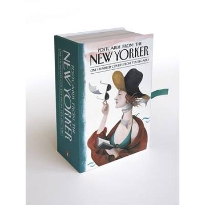 Postcards From The New Yorker: One Hundred Covers From Ten Decades