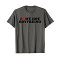 I Love My Hot Boyfriend Shirt Heart My I Love My Boyfriend T-Shirt