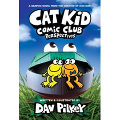 Cat Kid Comic Club Book #2: Perspectives (Hardcover) - by Dav Pilkey