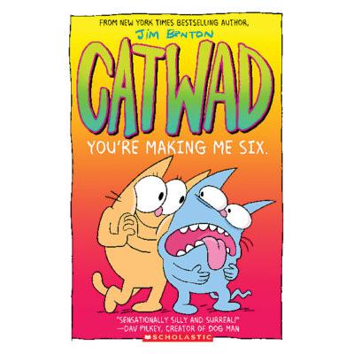 Catwad #6: You're Making Me Six (paperback) - by Jim Benton