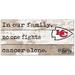 Kansas City Chiefs 2021 NFL Crucial Catch 6'' x 12'' In Our Family No One Fights Cancer Alone Sign