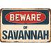 SignMission Beware of Savannah Sign Plastic in Blue/Brown/Red | 8 H x 12 W x 0.1 D in | Wayfair Z-D-8-BW-Savannah