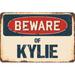 SignMission Beware of Kylie Sign Plastic in Blue/Brown/Red | 6 H x 9 W x 0.1 D in | Wayfair Z-D-6-BW-Kylie