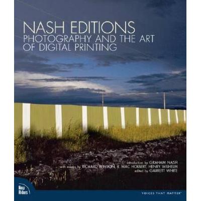 Nash Editions: Photography And The Art Of Digital ...