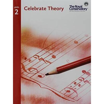 Tct02 - Celebrate Theory - The Royal Conservatory - Level 2