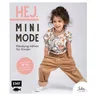 Buch Hej. Minimode – Kleidung nähen für Kinder