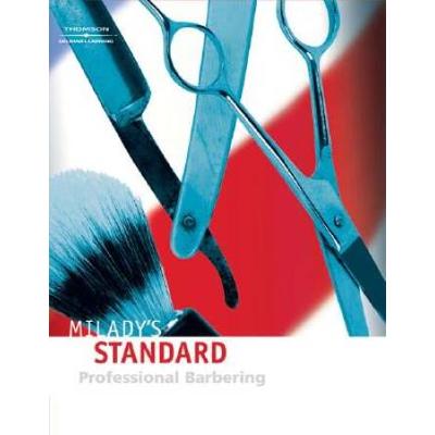 Milady S Standard Professional Barbering