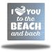 Trinx I Love You To The Beach & Back Coastal Metal Wall Décor Metal in Gray | 24 H x 24 W x 0.0625 D in | Wayfair 737A4564210C491E82BC6EFFAAE77774