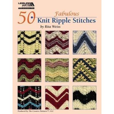 50 Fabulous Knit Ripple Stitches