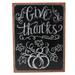 14" Holiday Inspired Framed Give Thanks Inscribed Chalkboard Wall Art