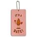 It's a Date Love Rose Candy Funny Humor Wood Luggage Card Suitcase Carry-On ID Tag