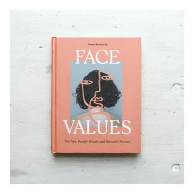 Berylune Books - Face Values : Beauty Rituals And Skincare Secrets