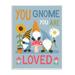Stupell Industries You Gnome You Are Loved Phrase Garden Elf Pun by - Textual Art Wood in Brown | 19 H x 13 W x 1 D in | Wayfair ae-963_wd_13x19