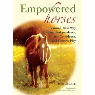 Empowered Horses: Learning Their Way Through Indep...
