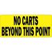 7inx3in No Carts Beyond This Point Sticker Luggage Shopping Golf Cart Sign