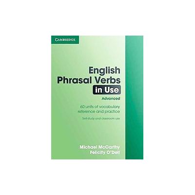 English Phrasal Verbs in Use by Felicity Odell (Paperback - Cambridge Univ Pr)