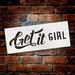 Get It Girl Stencil by StudioR12 Reusable Mylar Template Use to Paint Wood Signs - Pallets - Walls - Pillows - DIY Girl Power Decor - Select Size 27 x 11