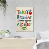 Trinx Colorful Words About Reading - Today A Reader, Tomorrow A Leader - 1 Piece Rectangle Graphic Art Print On Wrapped Canvas in White | Wayfair