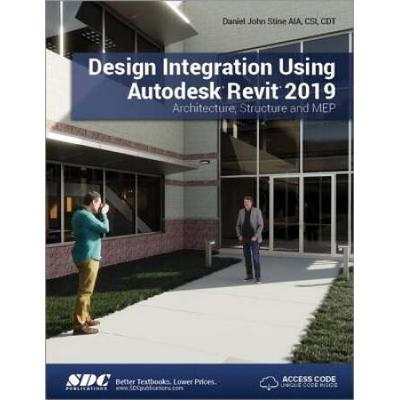 Design Integration Using Autodesk Revit 2019