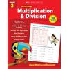Scholastic Success With Grade 3: Multiplication & Division