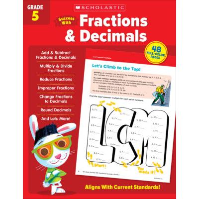 Scholastic Success With Grade 5: Fractions & Decimals