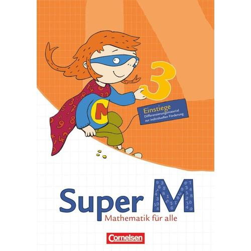 Super M - Mathematik für alle, Ausgabe Östliche Bundesländer und Berlin: Super M - Mathematik für alle - Östliche Bundesländer und Berlin - 3. Schulja