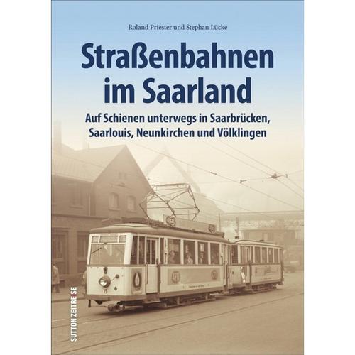Straßenbahnen im Saarland - Stephan Lücke, Gebunden