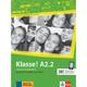 Klasse! A2.2 Kursbuch Mit Audios Und Videos Online - Sarah Fleer, Ute Koithan, Tanja Mayr-Sieber, Bettina Schwieger, Kartoniert (TB)