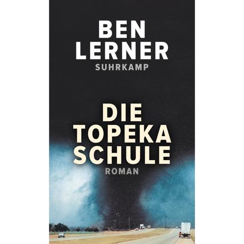 Die Topeka Schule - Ben Lerner, Gebunden