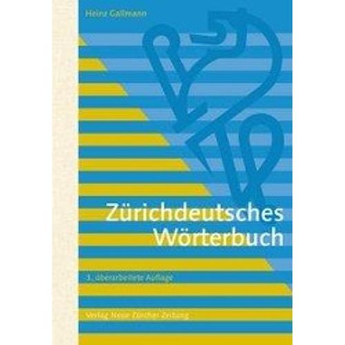 Zürichdeutsches Wörterbuch Von Heinz Gallmann, Gebunden, 2014, 3038239070