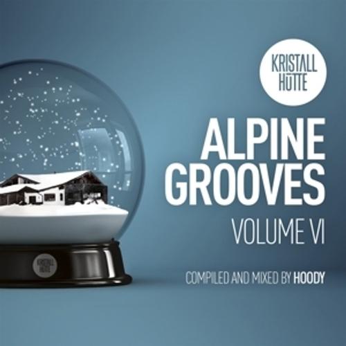 Alpine Grooves Vol.6 (Kristallhütte) Von Various, Cd