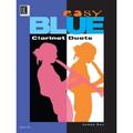 Easy Blue Clarinet Duets - James Rae, Geheftet